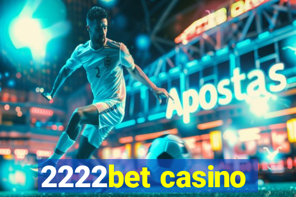 2222bet casino